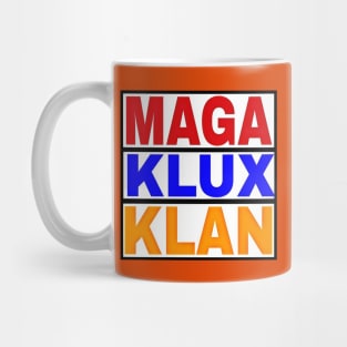 MAGA KLUX KLAN - Double-sided Mug